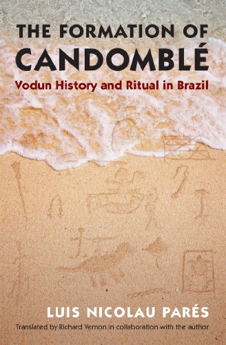The Formation of Candomble: Vodun History and Ritual in Brazil (Latin America in Translation/En Traduccion/Em Traducao)