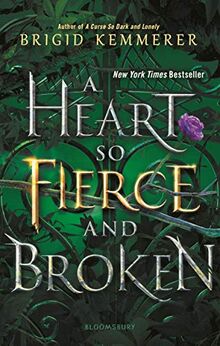 A Heart So Fierce and Broken (Cursebreaker, Band 2)