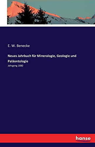 Neues Jahrbuch für Mineralogie, Geologie und Paläontologie: Jahrgeng 1880
