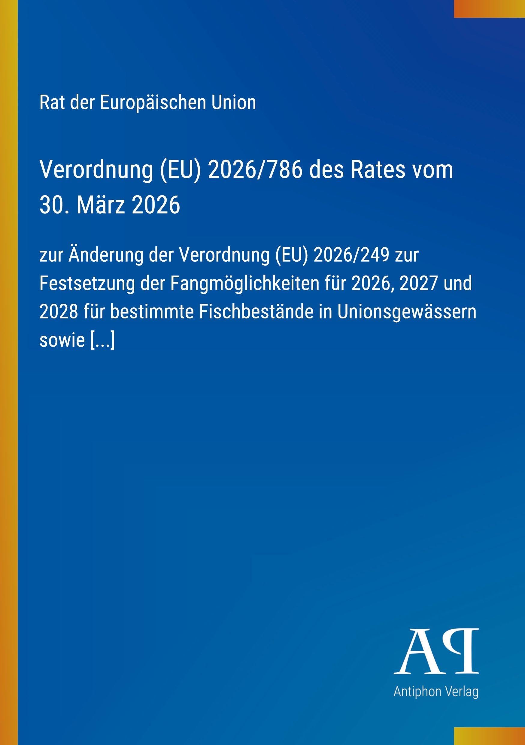 Verordnung (EU) 2026/786 des Rates vom 30. März 2026