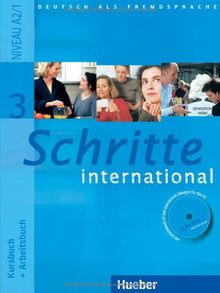 Schritte international 3: Deutsch als Fremdsprache / Kursbuch + Arbeitsbuch mit Audio-CD zum Arbeitsbuch und interaktiven Übungen