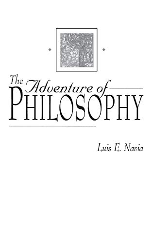 The Adventure of Philosophy (Contributions in Philosophy)