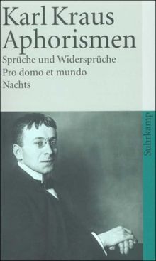 Schriften in den suhrkamp taschenbüchern. Erste Abteilung. Zwölf Bände: Band 8: Aphorismen. Sprüche und Widersprüche. Pro domo et mundo. Nachts: ABT I / BD 8 (suhrkamp taschenbuch)