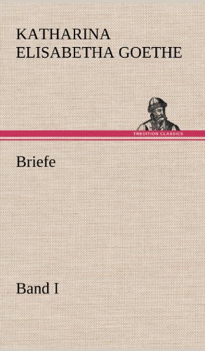 Briefe - Band I: Band I