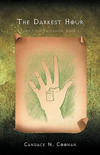 The Darkest Hour: Tales From Fadreama: Book 1