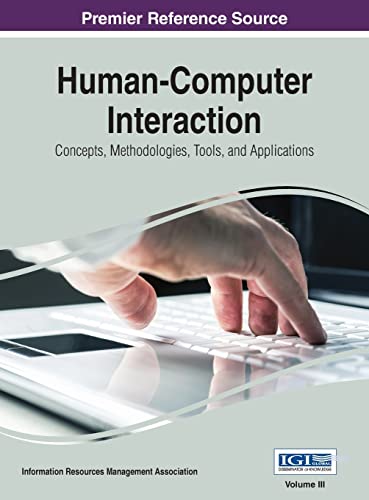Human-Computer Interaction: Concepts, Methodologies, Tools, and Applications, VOL 3