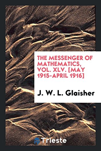 The Messenger of Mathematics, Vol. XLV. [May 1915-April 1916]