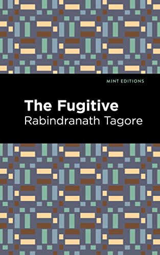 The Fugitive (Mint Editions―Voices From API)