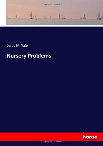 Nursery Problems