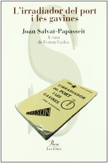 L'irradiador del port i les gavines (Les Eines, Band 42)