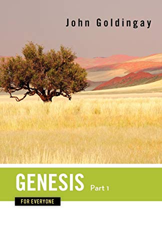 Genesis for Everyone, Part 1: Chapters 1-16 (The Old Testament for Everyone)