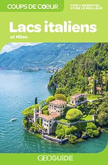 Lacs italiens et Milan