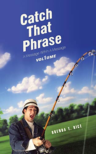 Catch That Phrase: A Message Within A Message