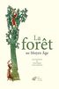 La forêt au Moyen Age