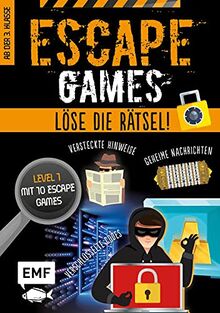 Escape Games Level 1 (orange) – Löse die Rätsel! – 10 Escape Games ab der 3. Klasse: Mit verschlüsselten Codes, versteckten Hinweisen und geheimen Nachrichten