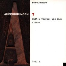 7/Mutter Courage und Ihre Kind