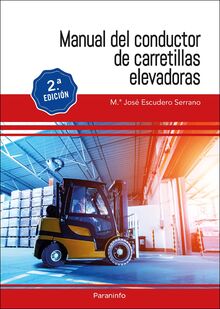 Manual del conductor de carretillas elevadoras 2.ª edición (Oficios)