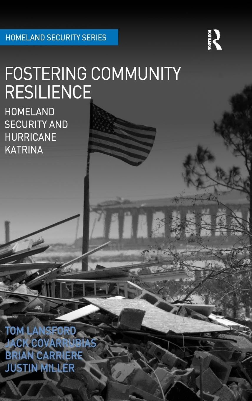 Fostering Community Resilience: Homeland Security and Hurricane Katrina