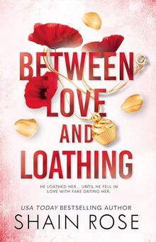 BETWEEN LOVE AND LOATHING: a dark romance from the #1 bestselling author and Tiktok sensation 2023 (the Hardy Billionaires series)