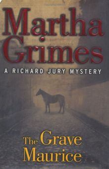 The Grave Maurice (Richard Jury Mysteries)