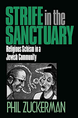 Strife in the Sanctuary: Religious Schism in a Jewish Community (And the Diaspora; 4)