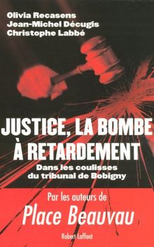 Justice, la bombe à retardement : Dans les coulisses du tribunal de Bobigny