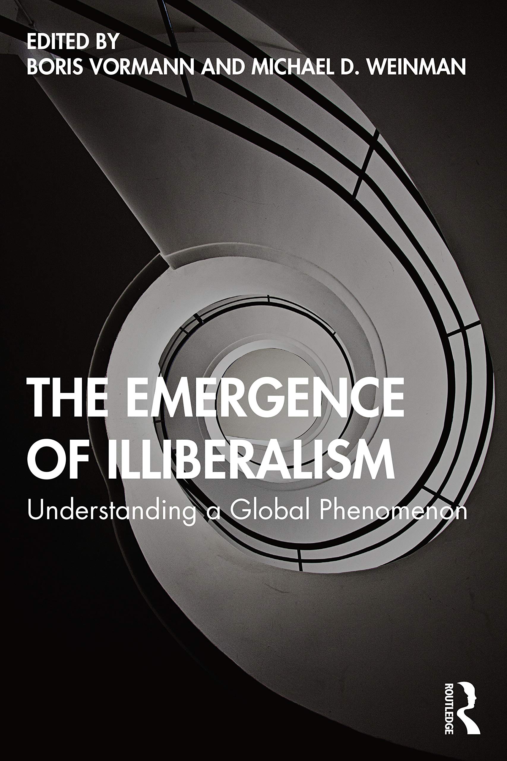 unbekannt The Emergence Of Illiberalism, Understanding A Global Phenomenon