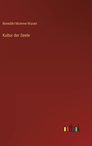 Kultur der Seele