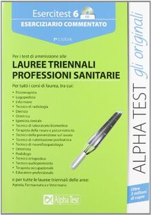 Esercitest. Con CD-ROM. Eserciziario commentato per i test di ammissione alle lauree triennali delle professioni sanitarie (Vol. 6) (TestUniversitari)