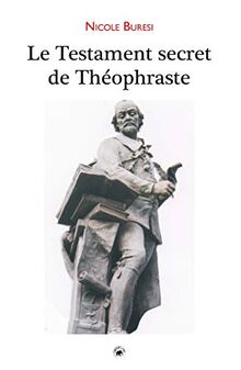 Le testament secret de Théophraste