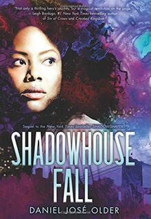 Shadowhouse Fall (the Shadowshaper Cypher, Book 2), Volume 2 (The Shadowshaper Cypher, 2, Band 2)