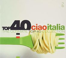 Top 40 / Ciao Italia von Various Artists | CD | Zustand gut