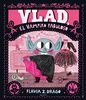 Vlad, el vampiro fabuloso (Álbumes ilustrados)