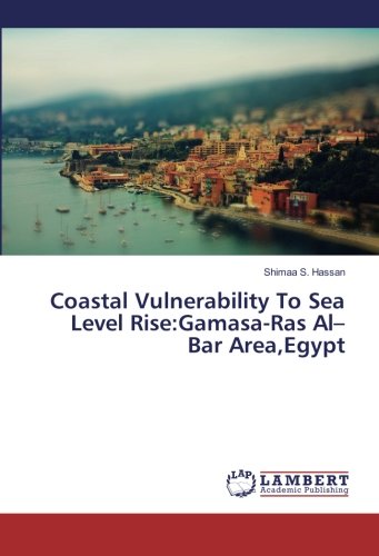 Coastal Vulnerability To Sea Level Rise:Gamasa-Ras Al–Bar Area,Egypt