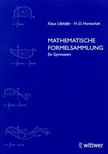 Mathematische Formelsammlung für Gymnasien