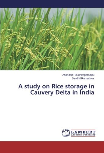 A study on Rice storage in Cauvery Delta in India