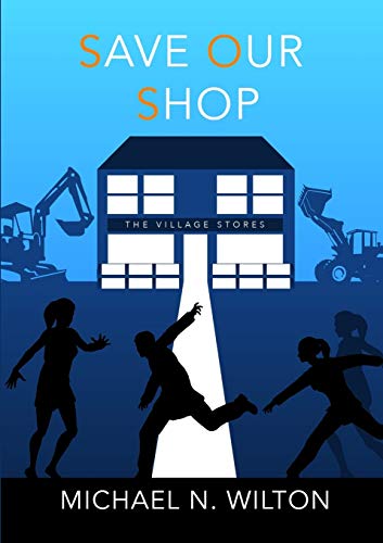 Wilton, Michael N. Save Our Shop (S.O.S)