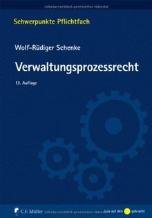 Verwaltungsprozessrecht (Schwerpunkte Pflichtfach)