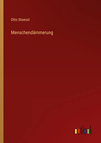 Menschendämmerung