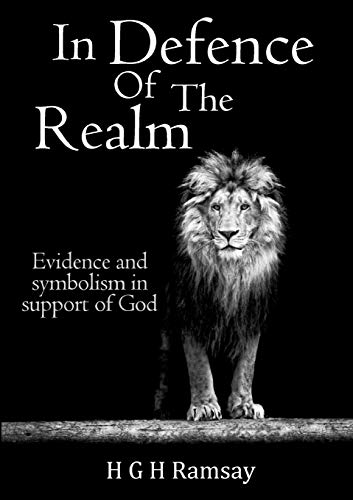 In Defence of the Realm: Evidence and symbolism in support of God