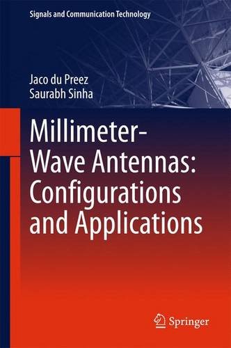 Millimeter-Wave Antennas: Configurations and Applications (Signals and Communication Technology)