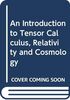 An Introduction to Tensor Calculus, Relativity and Cosmology
