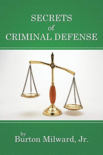 Secrets of Criminal Defense