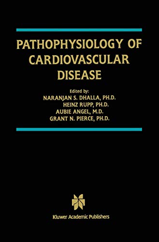 Pathophysiology of Cardiovascular Disease (Progress in Experimental Cardiology, 10, Band 10)
