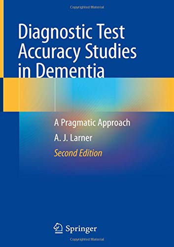 Diagnostic Test Accuracy Studies in Dementia - A J Larner Gebunden
