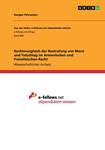 Rechtsvergleich der Bestrafung von Mord und Totschlag im Armenischen und Französischen Recht