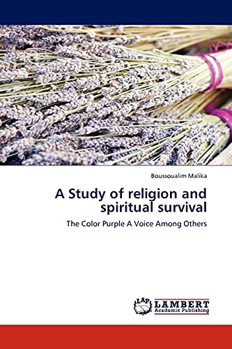 A Study of religion and spiritual survival: The Color Purple A Voice Among Others
