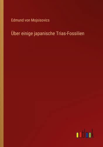 Über einige japanische Trias-Fossilien