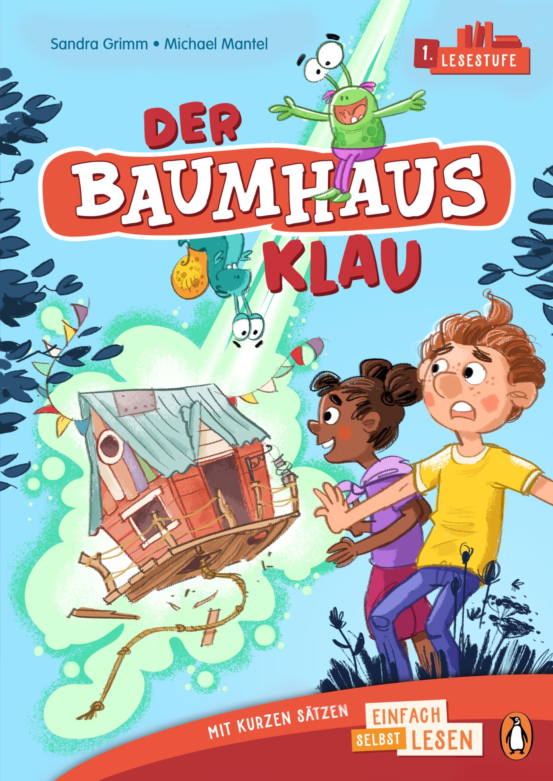 Der Baumhaus-Klau: Erstlesebuch ab 6 Jahren – Ideal für den allerersten Einstieg ins Selberlesen ab der 1. Klasse (PENGUIN JUNIOR – Einfach selbst lesen: 1. Lesestufe, Band 5)