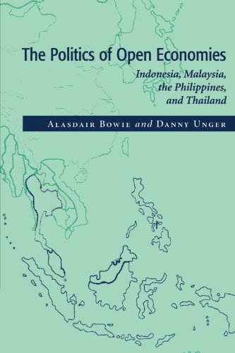 The Politics of Open Economies: Indonesia, Malaysia, the Philippines, and Thailand (Cambridge Asia-Pacific Studies)